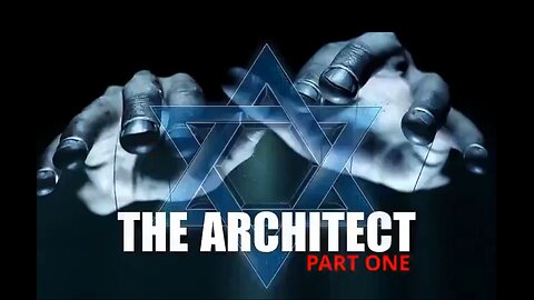 THE ARCHITECT - PART 1