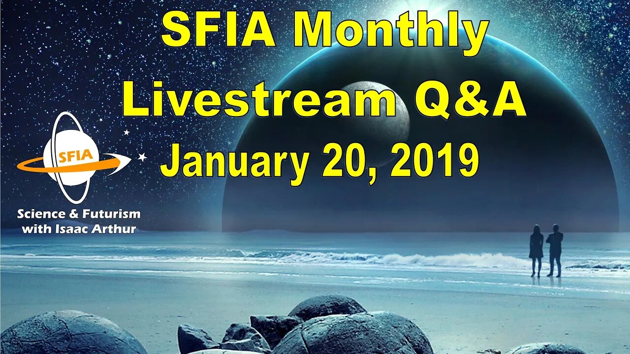 SFIA Monthly Livestream: January 20, 2019