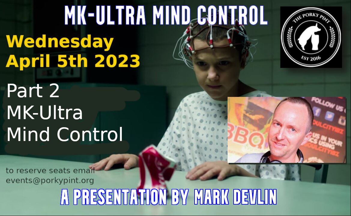 Mark Devlin - Part 2 -MK Ultra