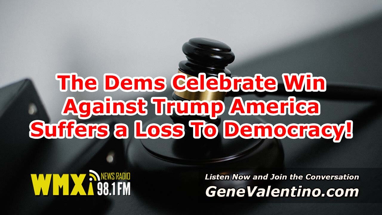 The Dems Celebrate Win Against Trump ~ America Suffers a Loss To Democracy!