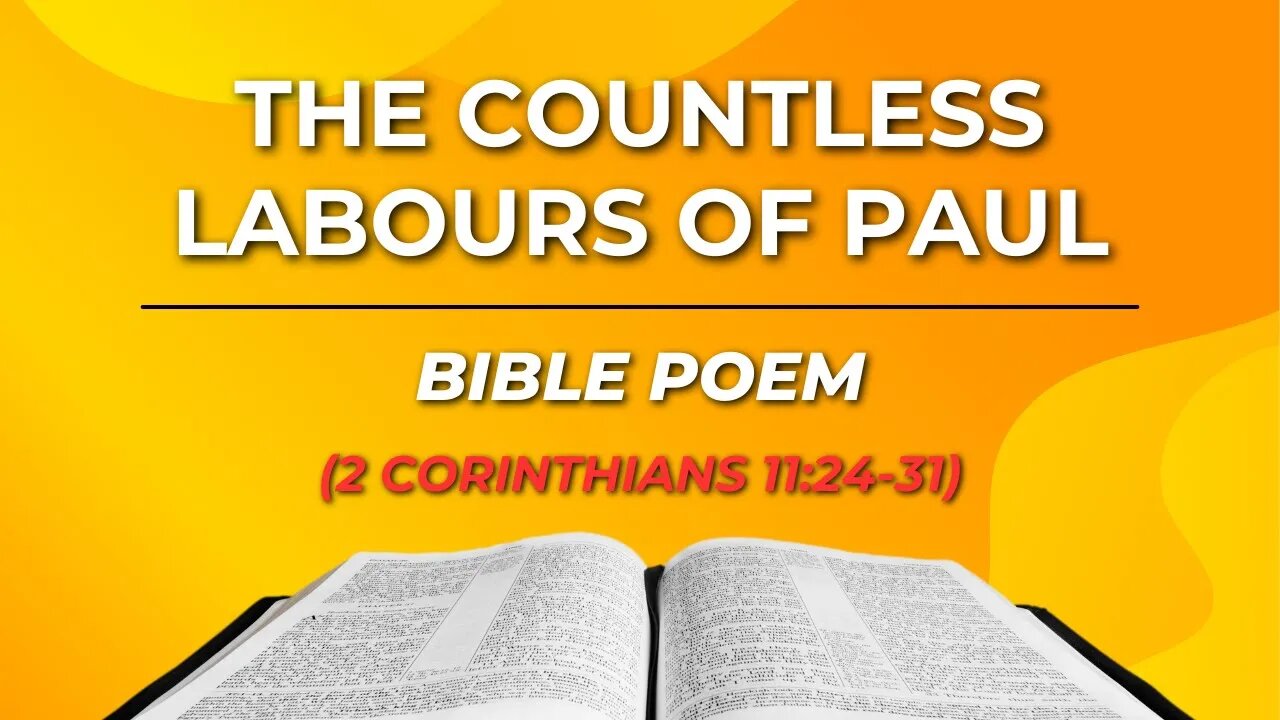 The Countless Labours of Paul - A Poem about Paul's Many Sufferings