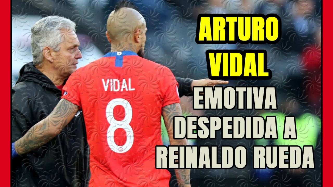 ARTURO VIDAL INDIGNADO! No entiende la SALIDA de REINALDO RUEDA de LA ROJA!