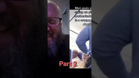 Man goes off about a Baby on a plane. prt2