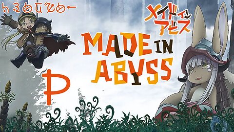 Made In Abyss: 闇を目指した連星 (Bahasa Indonesia), Part 9 - Layer 5 Sampe Kapan?