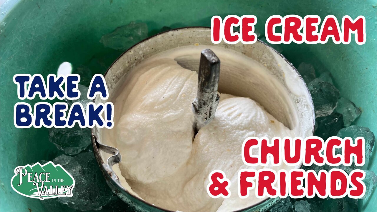 Making Ice cream on a hot July day! E94