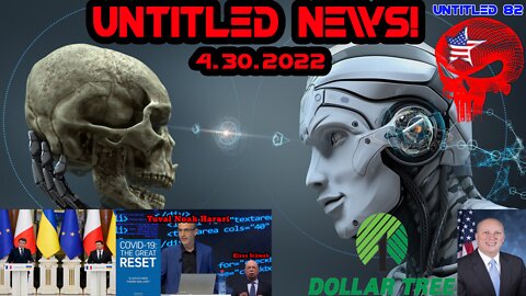 Macron, Border Crisis, Transhumanism, Dollar Tree LOL