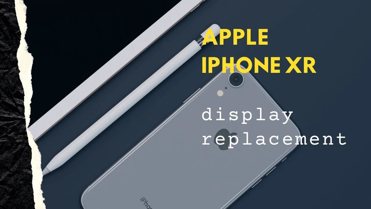 Iphone XR, screen repair, replacement, repair video