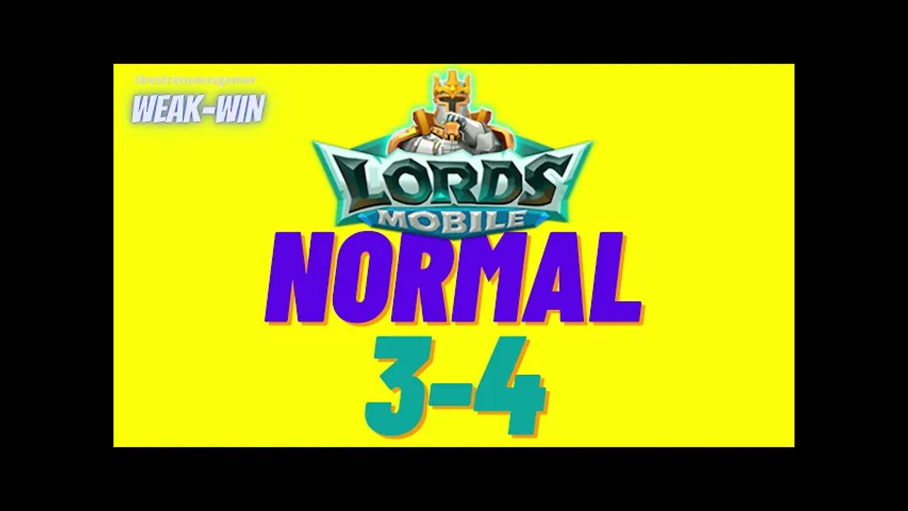 Lords Mobile: WEAK-WIN Hero Stage Normal 3-4