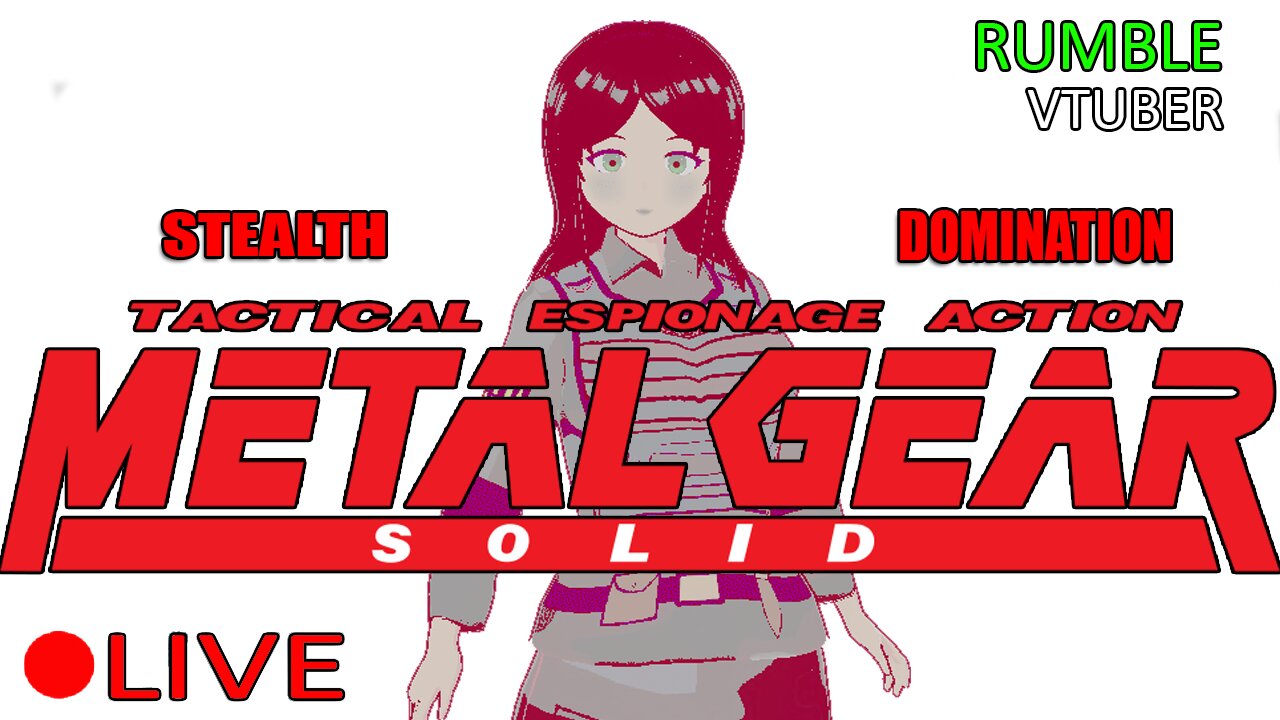 (VTUBER) - Grab your Cardboard Box, its Cardboard Paper Solid - Metal Gear Solid #3 - RUMBLE