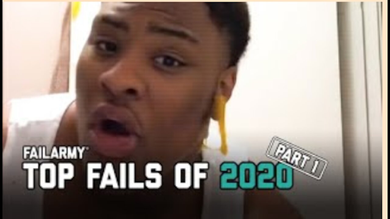 Top Fails of 2020 Part 1