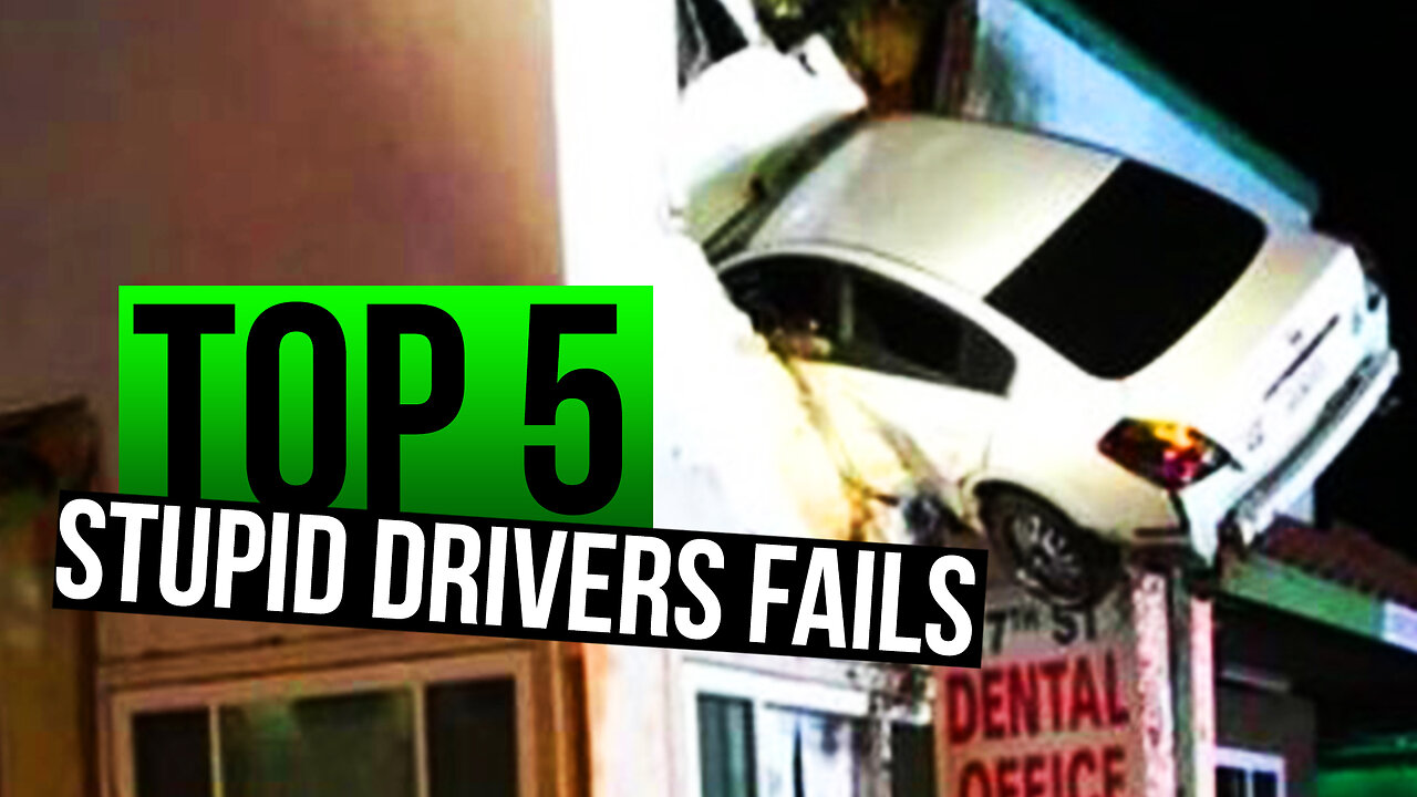 Top 5 Ultimate Stupid Drivers Fails 2019