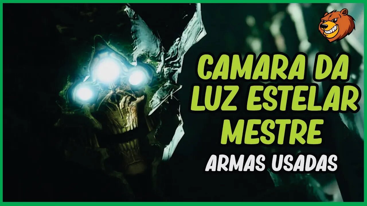 DESTINY 2 │ CAMARA DA LUZ ESTELAR MESTRE ARMAS USADAS (CIDADE ONIRICA)