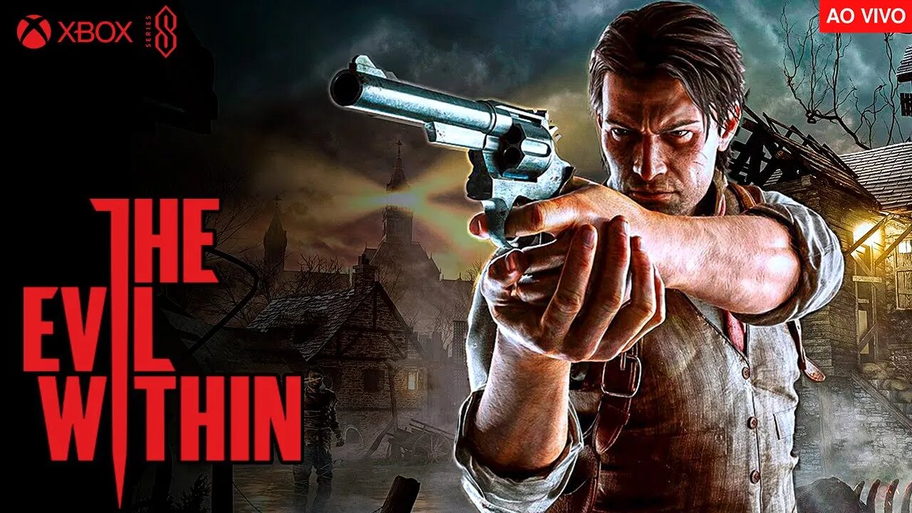 [LIVE] The Evil Within • Xbox Séries S