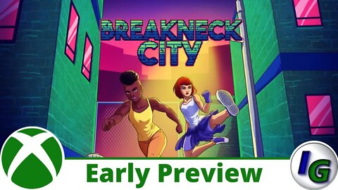 Breakneck City Early Preview on Xbox