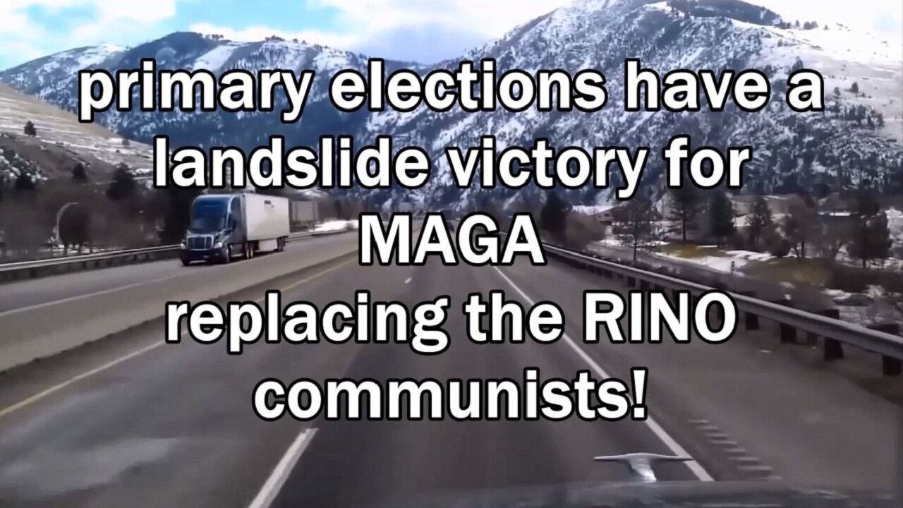 primary elections have a landslide victory for MAGA replacing the RINO communists