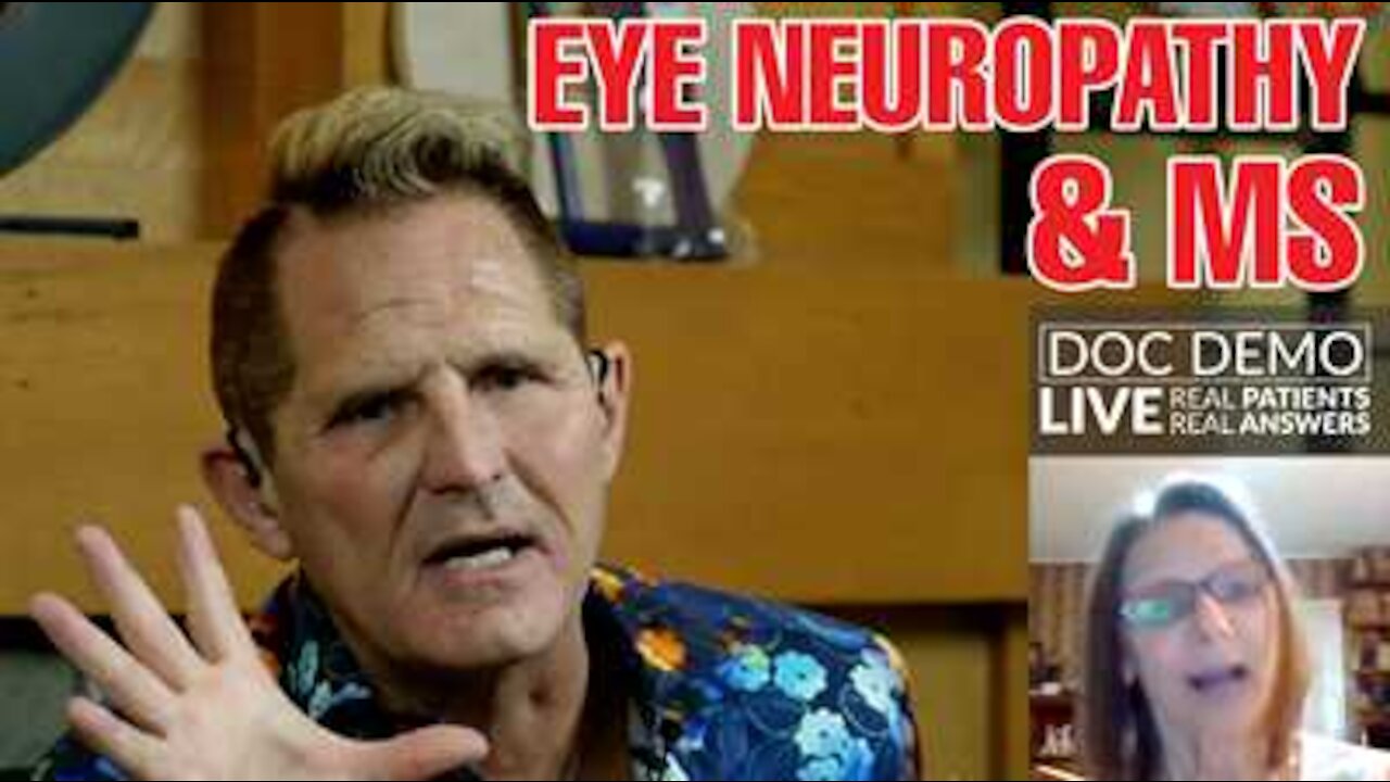 DOC DEMO LIVE - EYE NEUROPATHY - MS - BAKERS CYST with BRAVEHEART HERO Barbara