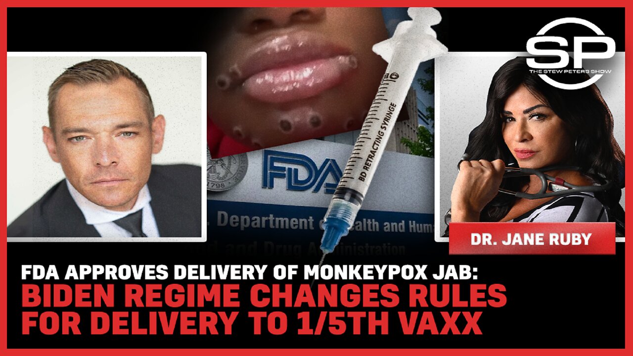 FDA Approves Delivery Of Monkeypox Jab: Biden Regime Changes Rules For Delivery To 1/5th Vaxx