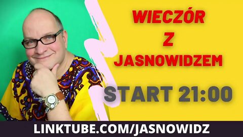 WIECZÓR Z JASNOWIDZEM. JASNOWIDZ WOJCIECH GLANC ZAPRASZA.