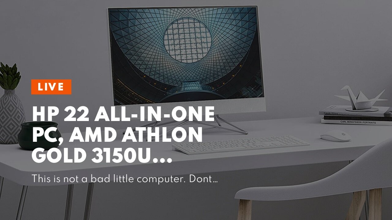 HP 22 All-in-One PC, AMD Athlon Gold 3150U Processor, 4 GB RAM, 256 GB SSD, Full HD IPS 21.5-in...