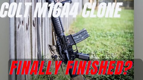 M16A4 Clone finished?