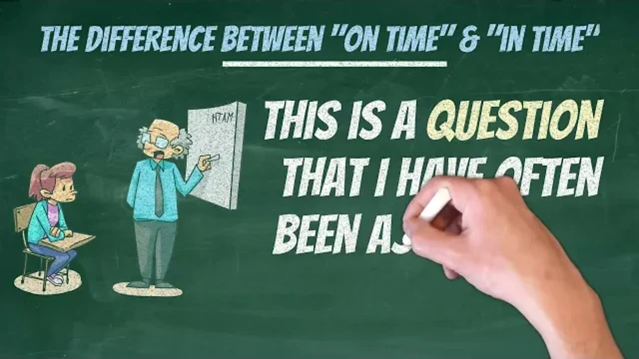 The Difference Between "On Time" and "In Time"