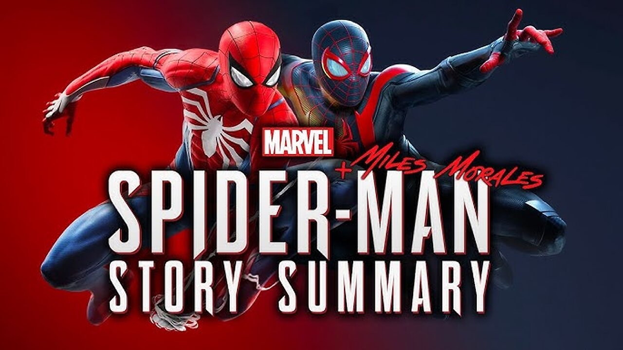 The Full Story of Marvel's Spider-Man - Before You Play Marvel's Spider-Man 2