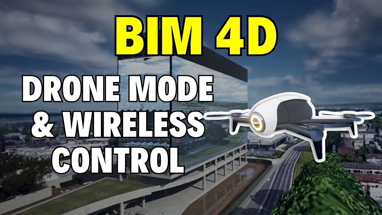 BIM4D Drone Mode with Wireless Control