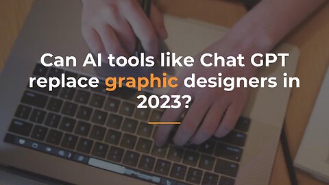 Can AI tools like Chat GPT replace graphic designers in 2023?