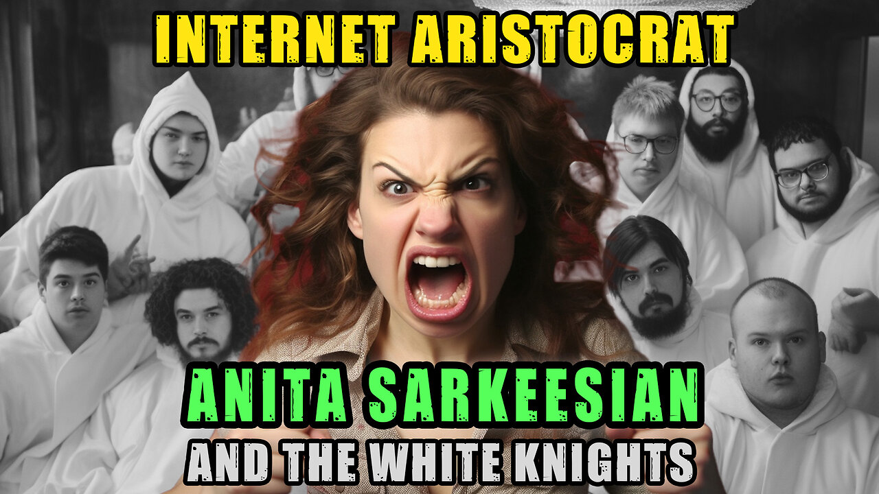 Anita Sarkeesian and the White Knights