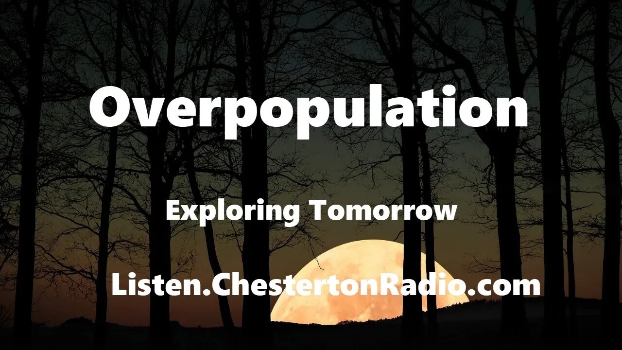 Overpopulation - Exploring Tomorrow