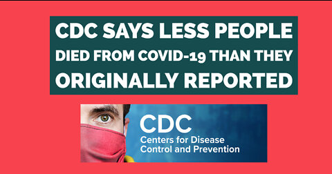 CDC reduced number of people who died from COVID