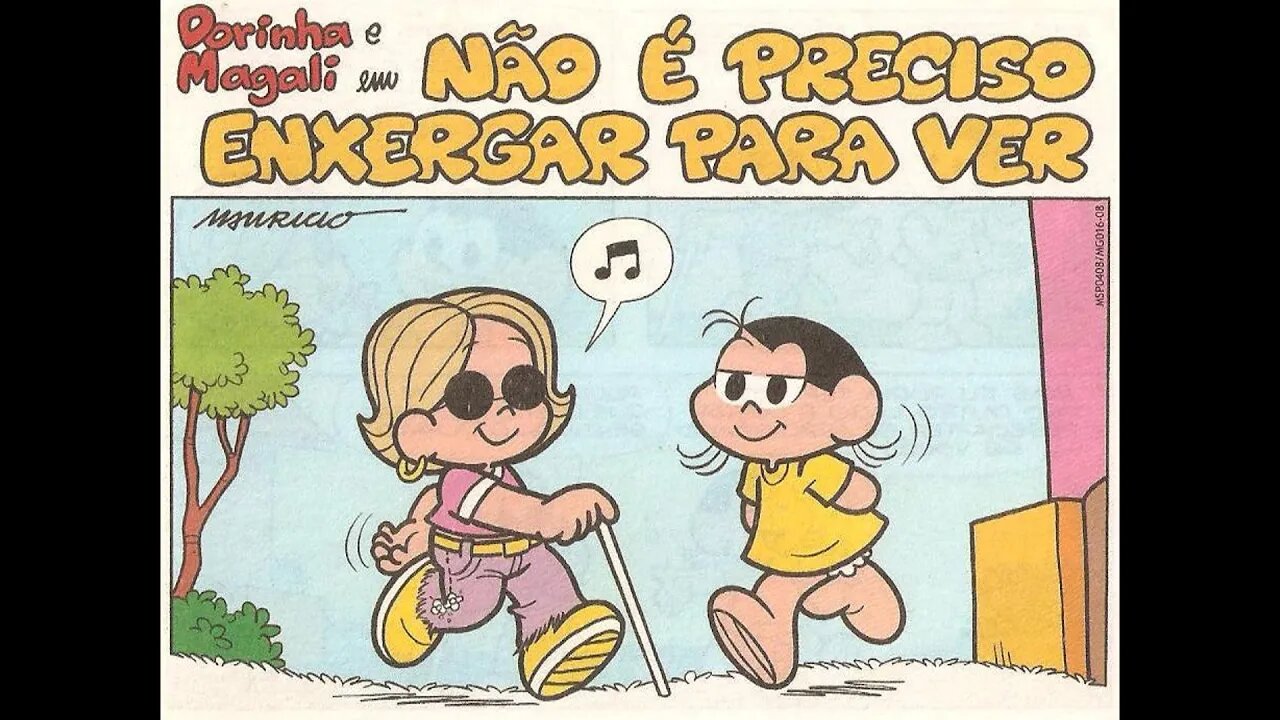 Dorinha&Magali em-Não é preciso enxergar para ver | Gibis do Rapha 2