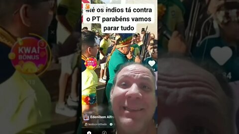 Até os indígenas são contra o PT de Lula