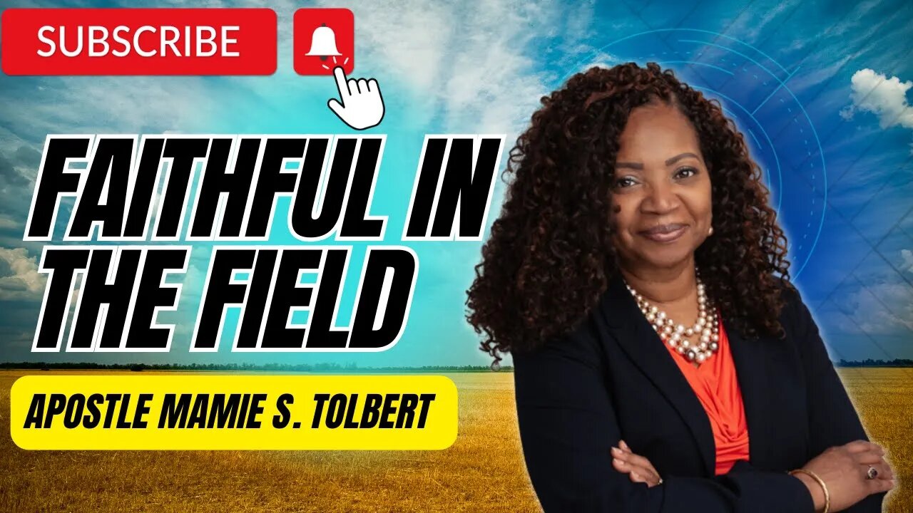 Faithful In The Field