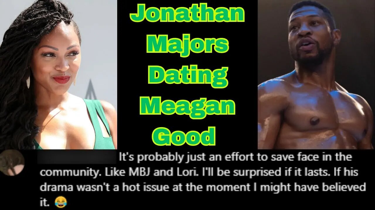 |NEWS| Jonathan Majors Is Dating Megan Good