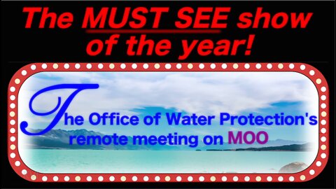 The Office of Water Protection remote meeting