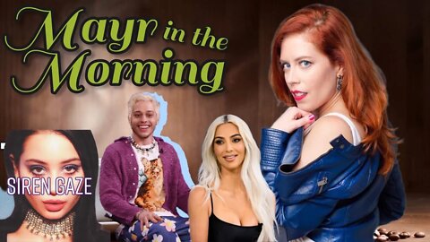 Chrissie Mayr in the Morning! Period Cooking, Gen Z Siren Glaze, Trump Musk beef, Pete Davidson