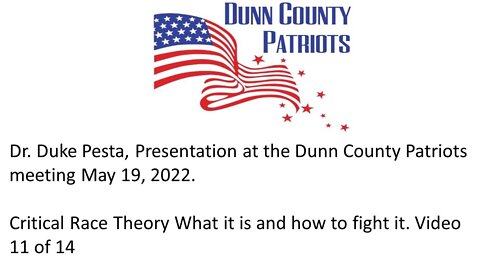 Dr. Duke Pesta Speaking on CRT Video 11 of 14