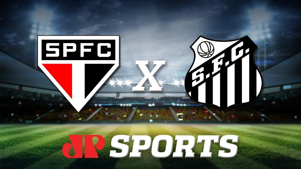 São Paulo 2 x 1 Santos - 14/03/20 - Campeonato Paulista - Futebol JP (PARTE 1)