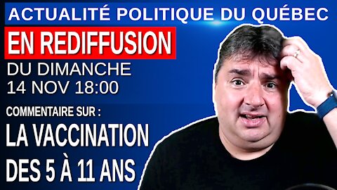 28 novembre 2021 - Actualité Politique Du Québec en Rediffusion
