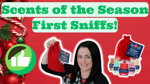 Scents of the Season First Sniffs!