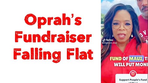 Oprah’s Fundraiser Falling Flat