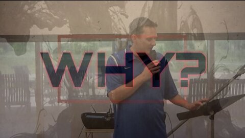 Why? Part 2: Why Worship God? (5/31/20)