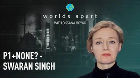 Worlds Apart | P1+none? - Swaran Singh!