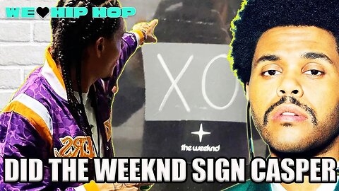 Is Casper TNG Secretly Signed To The Weeknd & XO??