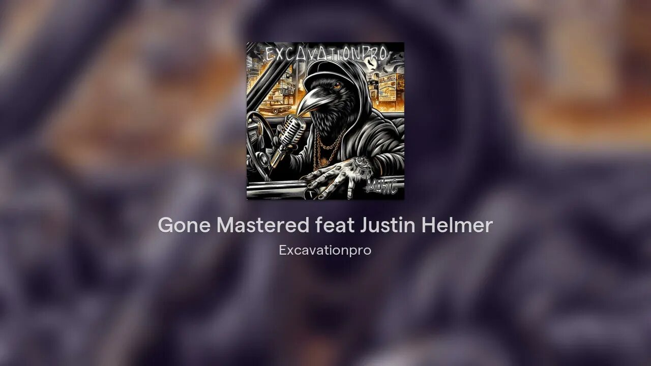 Gone Mastered feat Justin Helmer