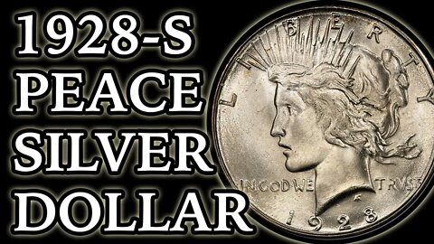 1928-S Peace Dollar Guide - VAMs, Values, History, and Errors