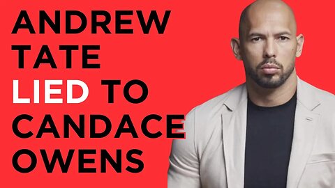 EXPOSED: Andrew Tate Lied To Candace Owens About How He Makes His Money