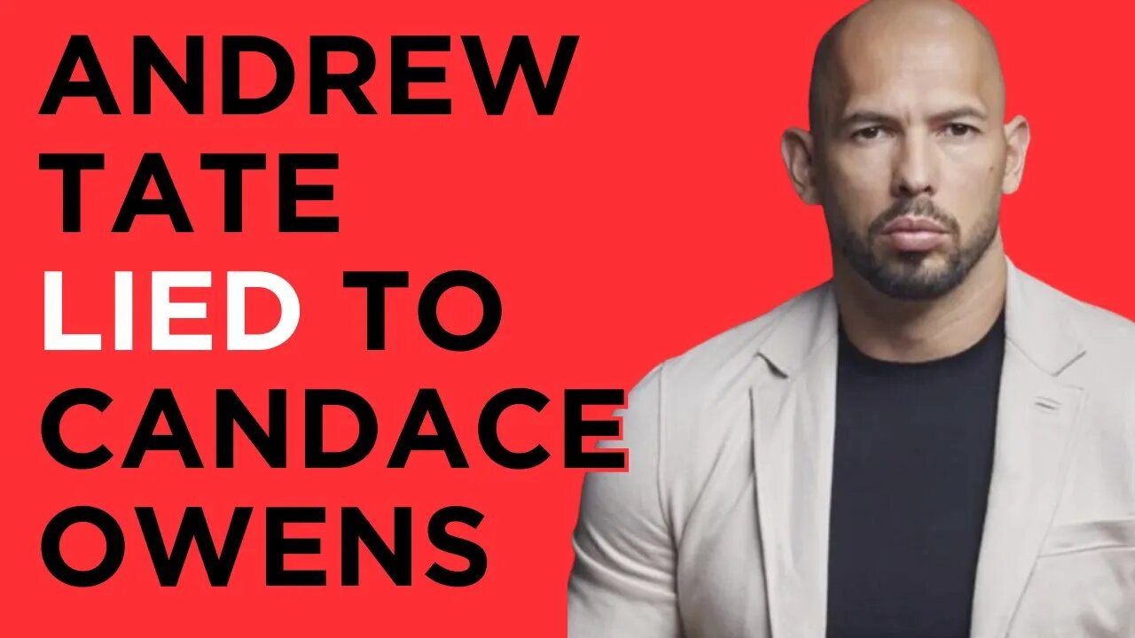 EXPOSED: Andrew Tate Lied To Candace Owens About How He Makes His Money