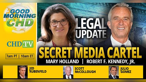 Legal Update — Secret Media Cartel With Robert F. Kennedy, Jr. + More